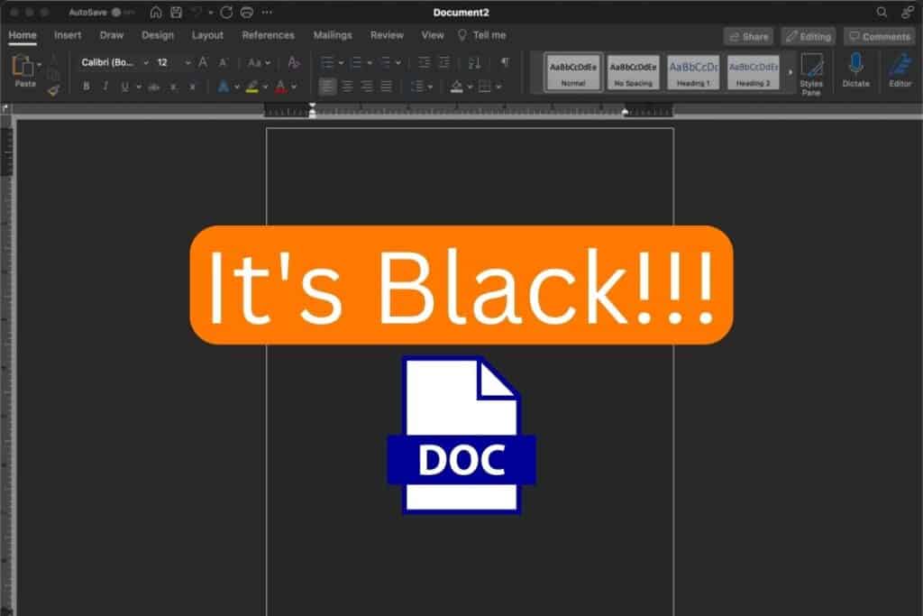 why is microsoft word black